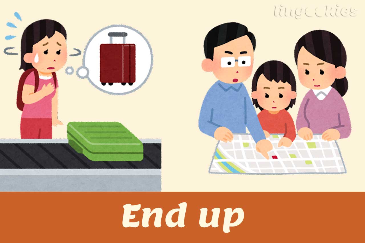 End up - Phrasal verbs