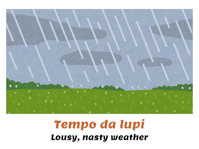 tempo da lupi - lousy weather - rain