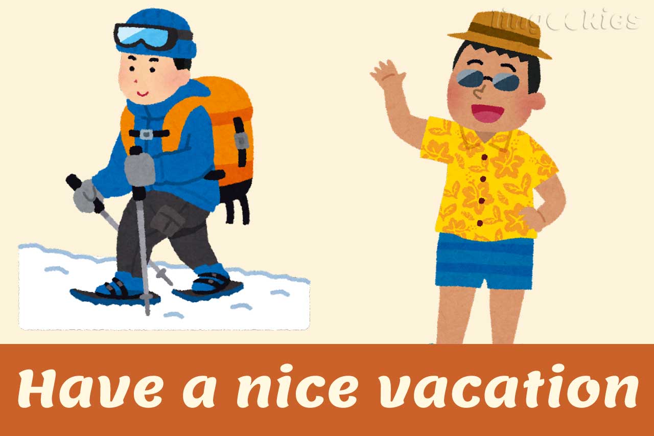 how to say have a nice vacation in italian