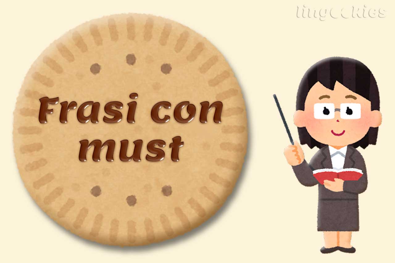 frasi con must in inglese