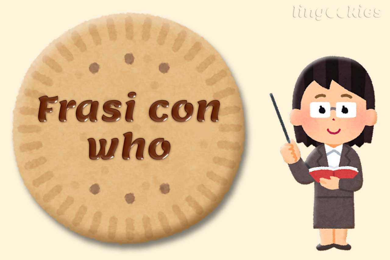 frasi con who in inglese