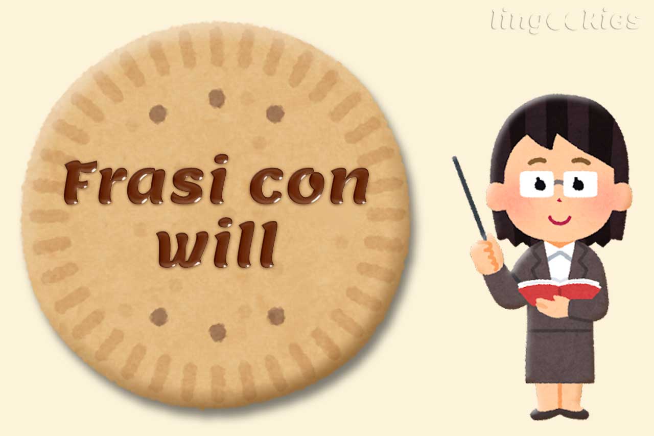 frasi con will in inglese