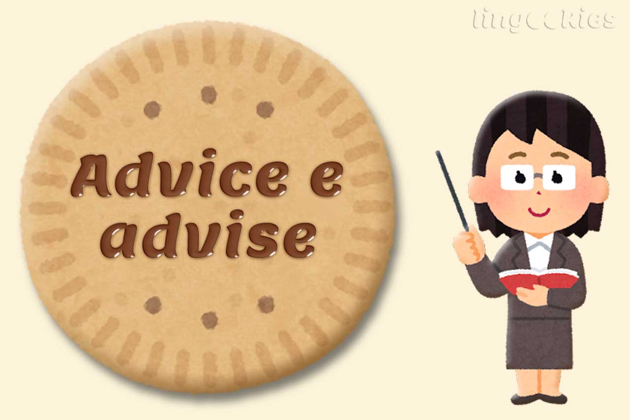 differenza tra advice e advise in inglese